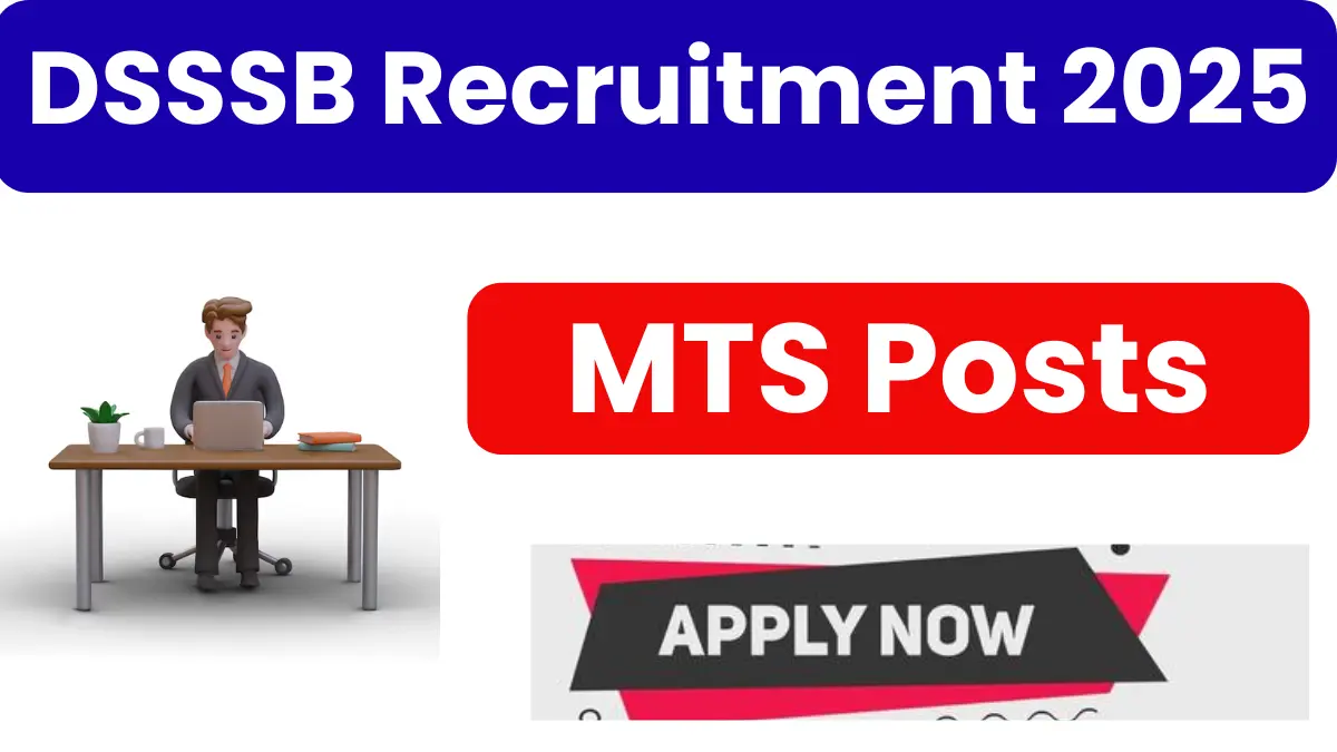 DSSSB MTS Recruitment 2025: Notification Out for 714 Posts