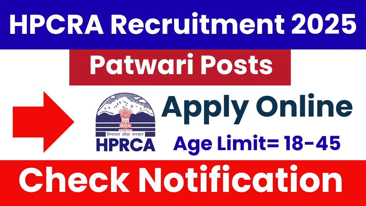 HPCRA Patwari Recruitment 2025: Notification Out for 530 Posts