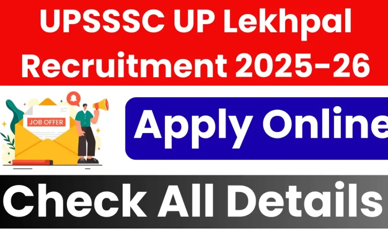 UPSSSC UP Lekhpal Recruitment 2025-26: Notification Out for 7994 Posts