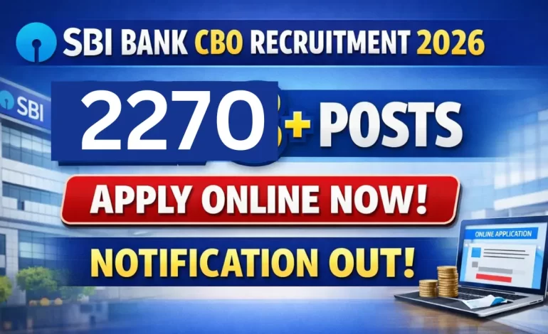 SBI Bank CBO Recruitment 2026: Apply Online for 2273 Posts
