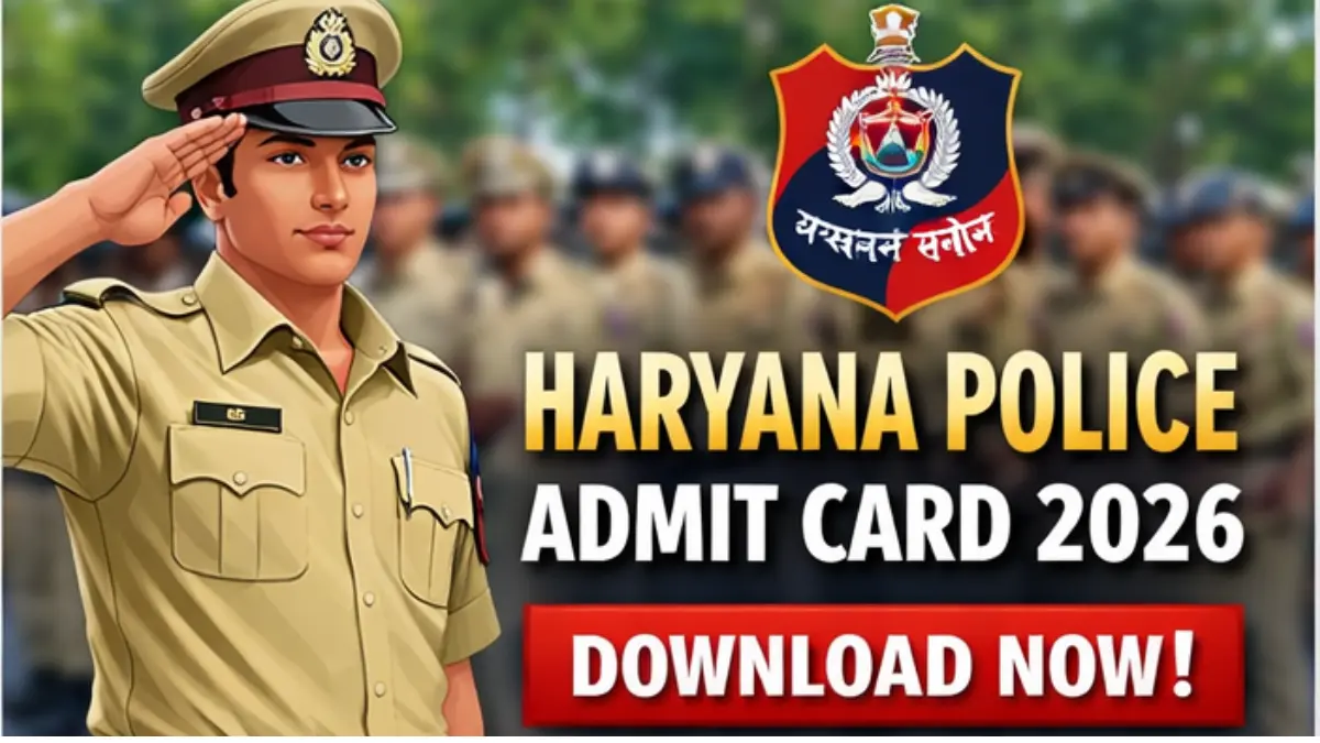Haryana Police Admit Card 2026: Physical Test Date Available Soon, Check Details