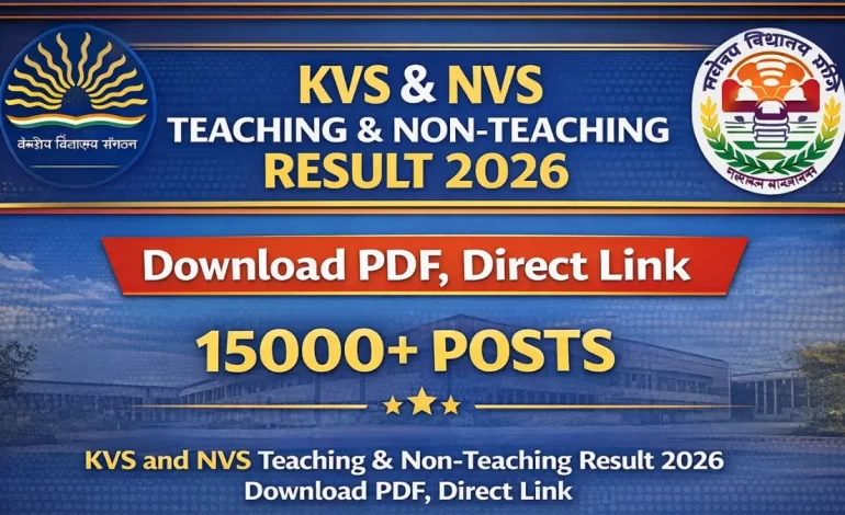 KVS and NVS Teaching and Non Teaching Result Out, Check Now, Direct Link
