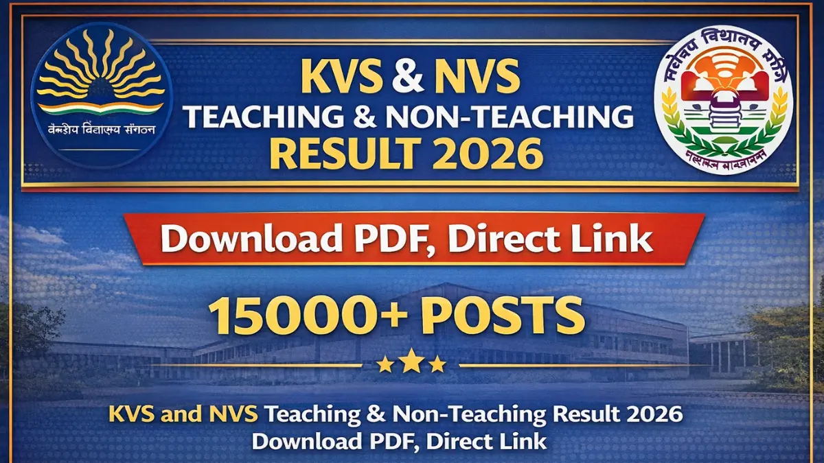 KVS and NVS Teaching and Non Teaching Result Out, Check Now, Direct Link
