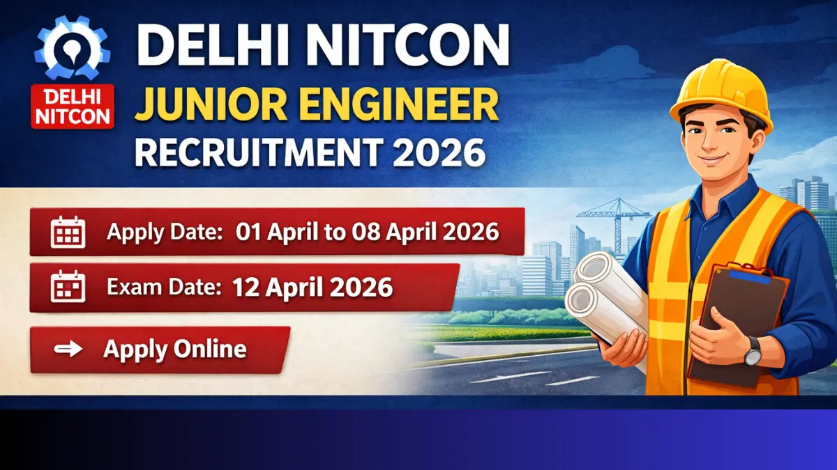 Delhi NITCON Junior Engineer Recruitment 2026: Apply Online for 100 Posts