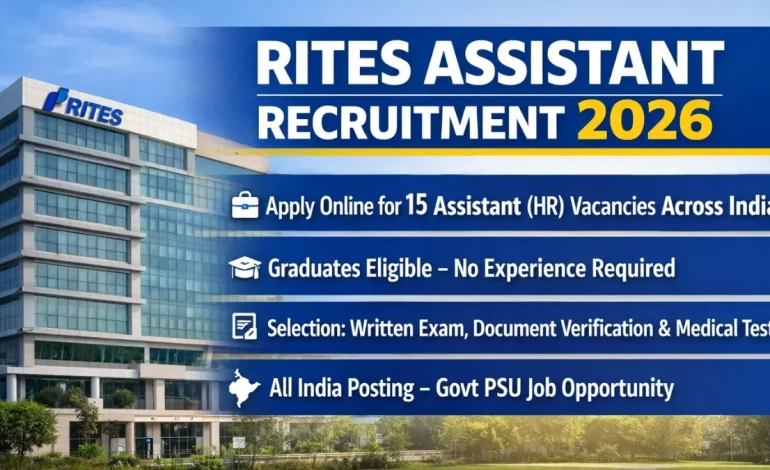 RITES Recruitment 2026: Apply Online for Assistant & Assistant Manager Posts