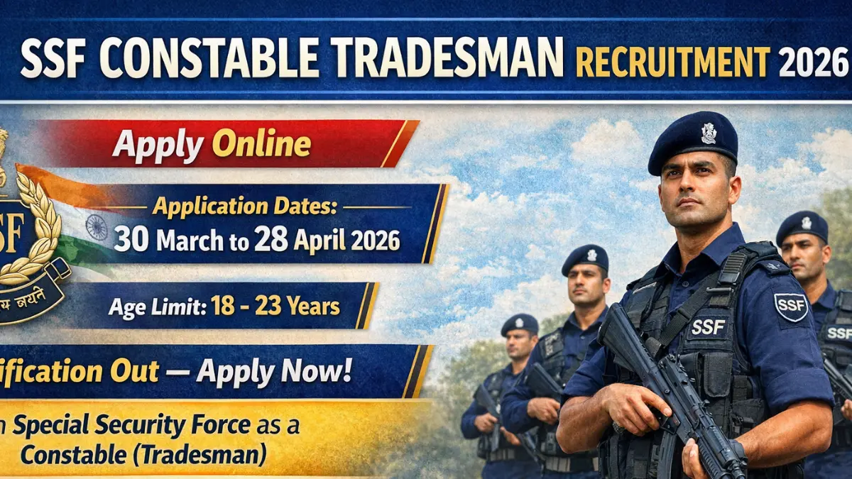 SSF Constable Tradesman Recruitment 2026: Notification Out for Barber and Washerman Posts