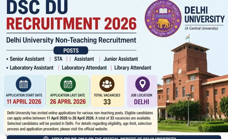 DSC DU Recruitment 2026: Notification Out for Non-Teaching Posts
