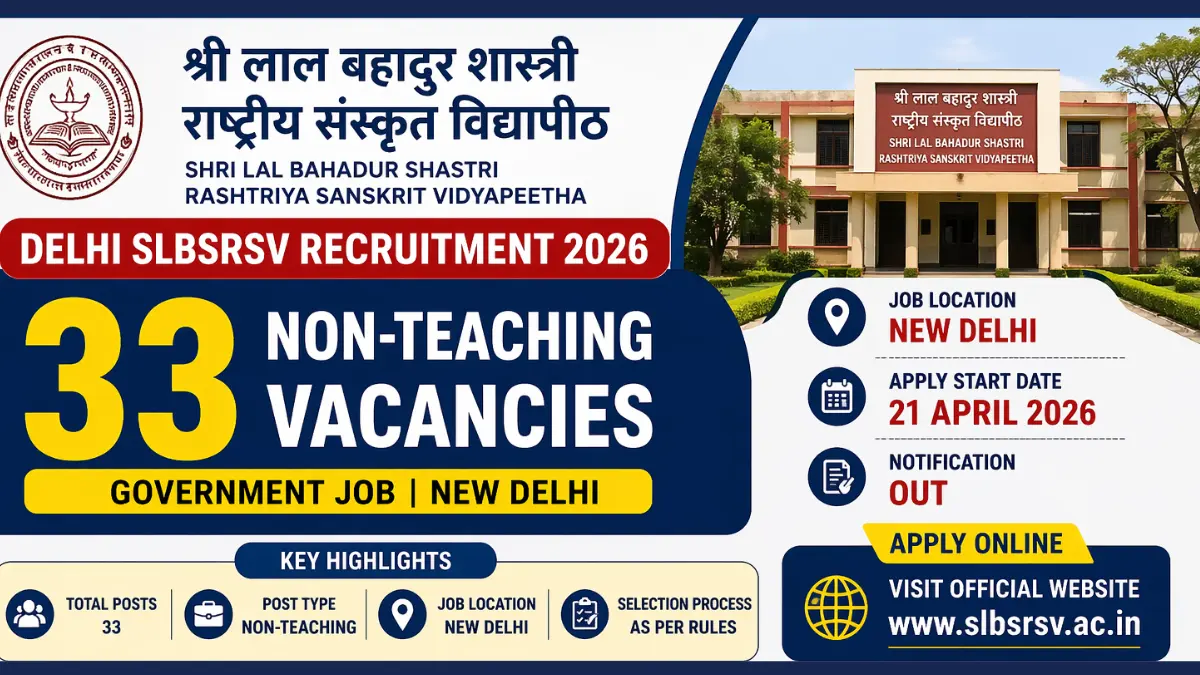 Delhi SLBSRSV Recruitment 2026: Apply Online for Non-Teaching Posts