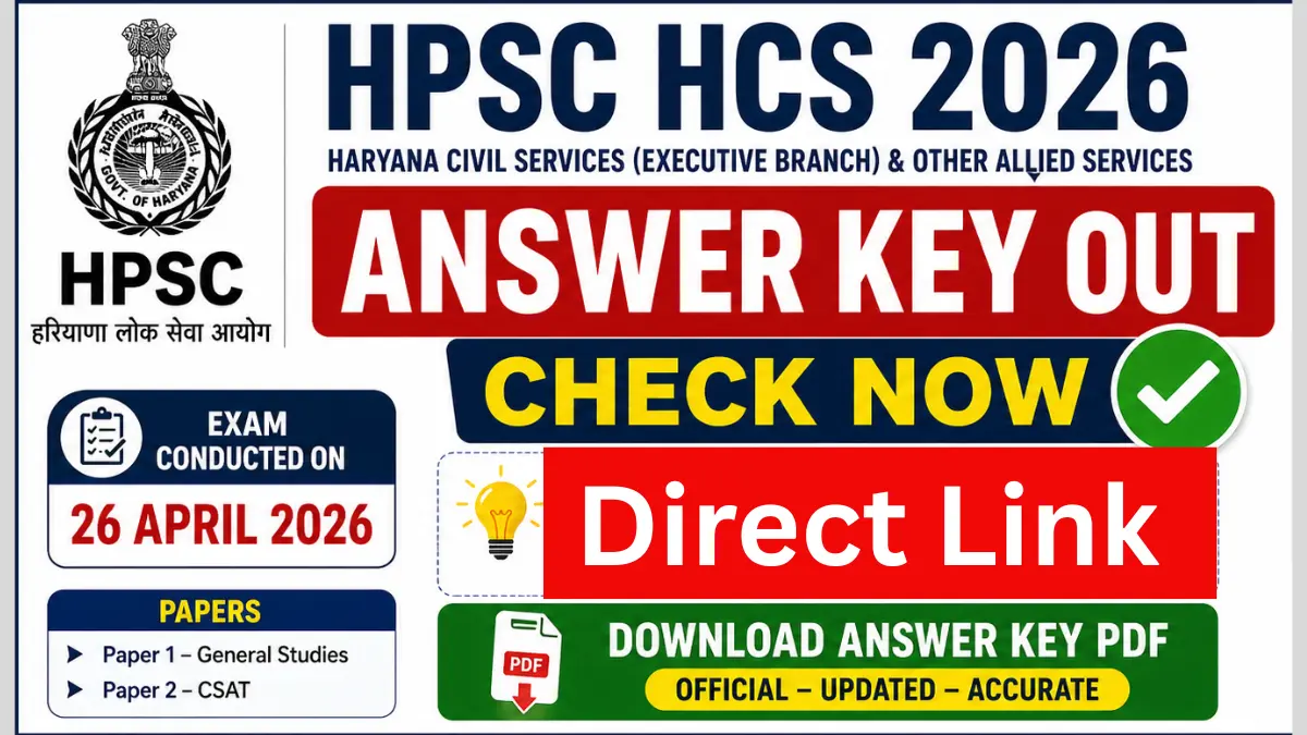 HPSC HCS Answer Key 2026 (Prelims) Exam – Download PDF & Check Solutions