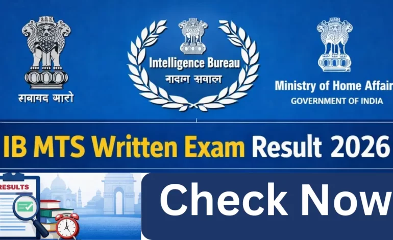 IB MTS Written Exam Result 2026 Out: Download PDF