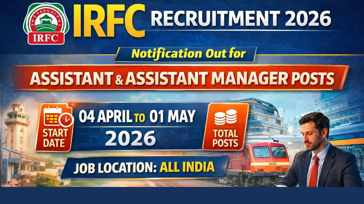 IRFCL Recruitment 2026: Notification Out for Assistant & Assistant Manager Posts