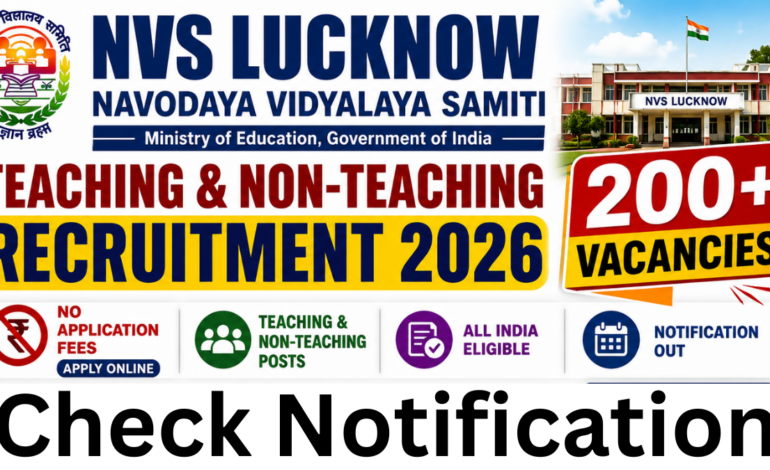 NVS Lucknow Teaching & Non-Teaching Recruitment 2026: Notification Out & Apply Online
