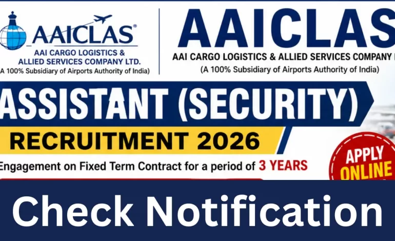 AAICLAS Assistant Security Recruitment 2026: Notification Out for 62 Posts, Apply Online