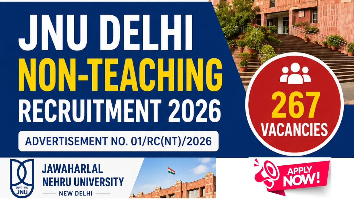JNU Delhi Non-Teaching Recruitment 2026: Apply Online for Group A, B & C Posts