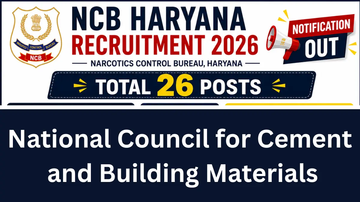 NCB Recruitment 2026: Apply For Deputy Manager, Office Assistant & Admin Assistant Posts