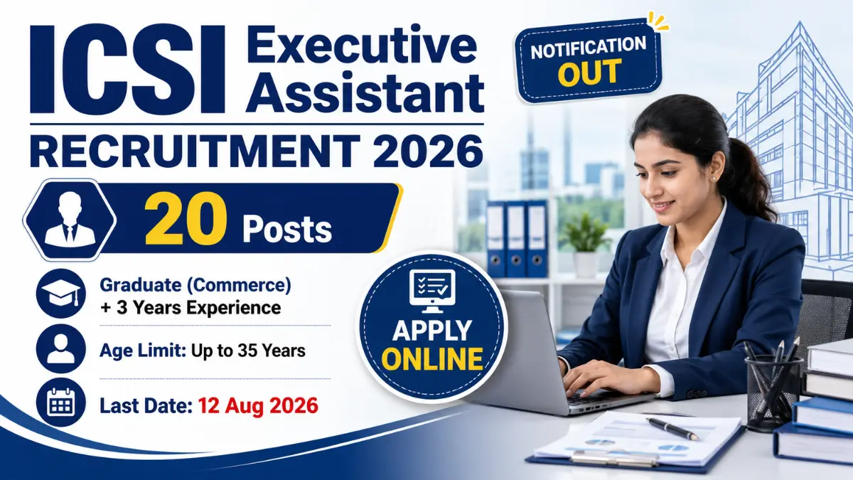 ICSI Executive Assistant Recruitment 2026 – Apply Online for 20 Posts