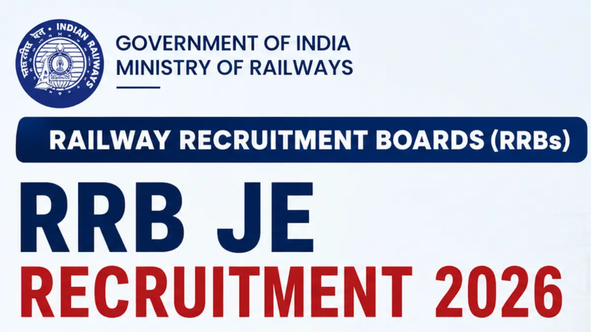 RRB JE Recruitment 2026 – Notice for 4098 Junior Engineer, DMS & CMA Posts