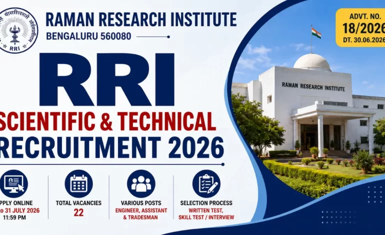 RRI Scientific & Technical Recruitment 2026 – Apply Online for Engineer, Engineering Assistant & Tradesman Posts