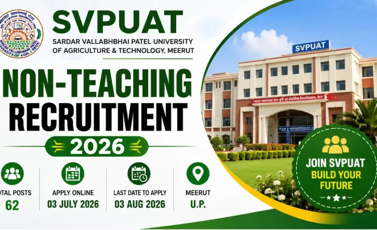 SVPUAT Non-Teaching Recruitment 2026 – Notification Out for 62 Posts, Apply Online